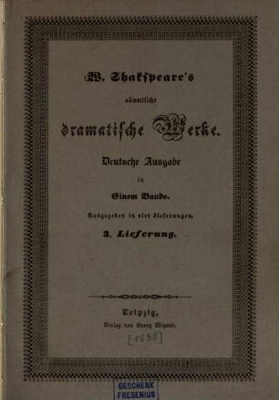 William Shakspeare's sämmtliche dramatische Werke, 3. Wintermärchen. Julius Cäsar. Verlorne Liebesmühe. Othello. Timon von Athen. Macbbeth. Cymbeline. Wie es euch gefällt. Perikles. - [1838]. - S. 469 - 690