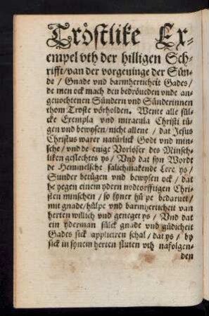 Tröstlike Exempel uth der hilligen Schrifft/ van der vorgevinge der Sünde/ Gnade und barmherticheit Gades ...