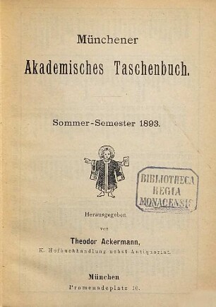 Münchener akademisches Taschenbuch. 1893