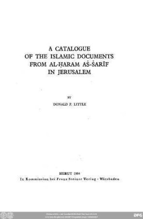 A Catalogue of the Islamic documents from Al-Ḥaram Aš-Šarif in Jerusalem
