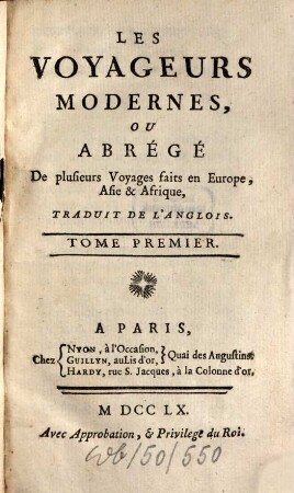 Voyageurs Modernes ou Abrégé : De plusieurs Voyages faits en Europe, Asie & Afrique, 1