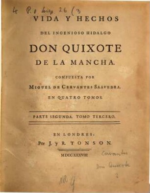 Vida, y hechos del ingenioso hidalgo Don Quixote de la Mancha, 3