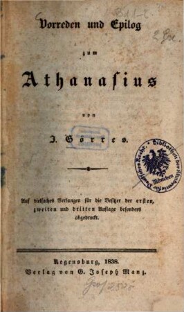 Vorreden und Epilog zum Athanasius : auf vielfaches Verlangen für die Besitzer der ersten, zweiten und dritten Auflage besonders abgedruckt