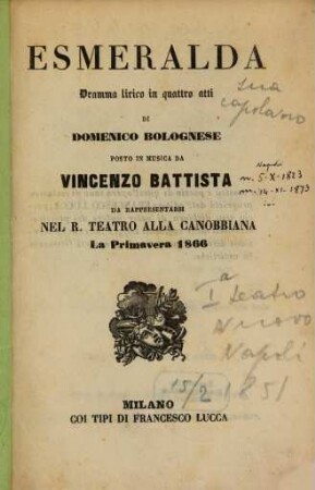 Esmeralda : dramma lirico in quattro atti ; da rappresentarsi nel R. Teatro alla Canobbiana la primavera 1866