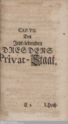 Caput VII. Des Jetzt-lebenden Dresdens Privat-Staat