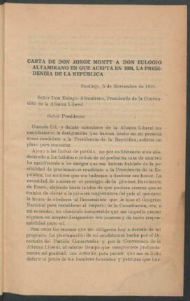 Carta de Don Jorge Montt a Don Eulogio Altamirano en que acepta en 1891, la Presidencia de la República