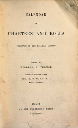 Calendar of charters and rolls preserved in the Bodleian Library