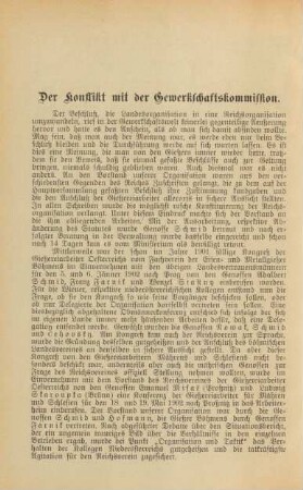 Der Konflikt mit der Gewerkschaftskommission.
