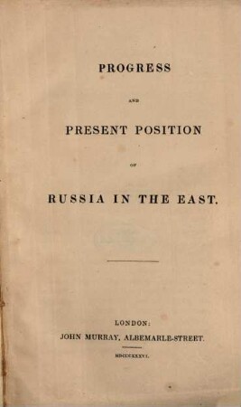 Progress and present position of Russia in the east