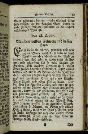 Das XI. Capitel. Von dem wilden Schwein und dessen Jagd. - Das XIX. Capitel. Von der Falknerey und dem Vogel-Fang.