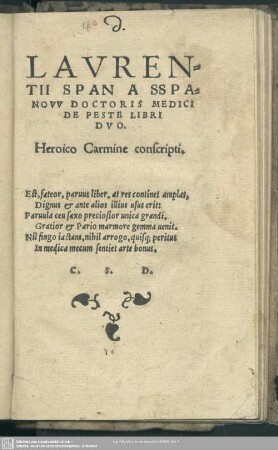 Lavrentii Span A Sspanovv Doctoris Medici De Peste Libri Dvo : Heroico Carmine conscripti