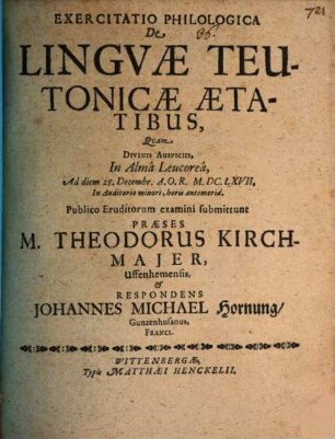 Exercitatio Philologica De Linguae Teutonicae Aetatibus