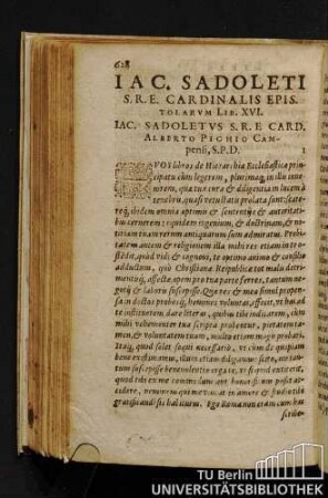 Iac. Sadoleti S.R.E. Cardinalis Epistolarum Liber XVI. Iac. Sadoletus S.R.E. Card. Alberto Pighio Campensi, S.P.D.