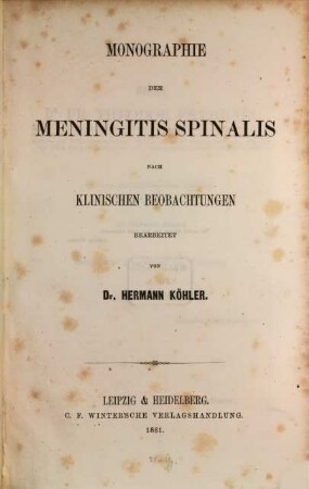 Monographie der Meningitis spinalis : Nach Klinischen Beobachtungen bearbeitet