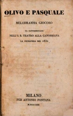 Olivo e Pasquale : Melodramma giocoso