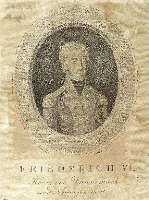 Bildnis von Friedrich VI. (1768-1839), König von Dänemark