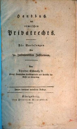 Handbuch des römischen Privatrechts : für Vorlesungen über d. Justinianischen Institutionen