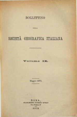 Bollettino della Società Geografica Italiana : BSGI. 9. 1873