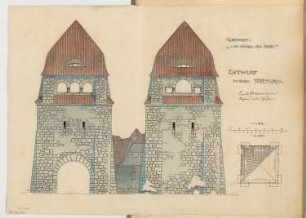 Torturm Monatskonkurrenz Oktober 1906: Grundriss Dachaufsicht 1:100, Aufriss Vorderansicht, Seitenansicht 1:50; 2 Maßstabsleisten
