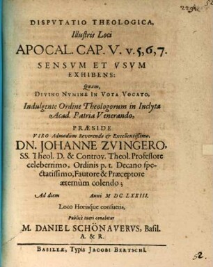 Disp. theol., illustris loci Apoc. V,5-7 sensum et usum exhibens
