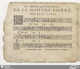 III. Missa quatuor vocum. La la maistre Pierre
