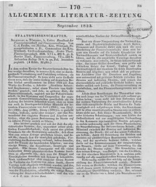 Malchus, C. A. v.: Handbuch der Finanzwissenschaft und Finanzverwaltung. Stuttgart, Tübingen: Cotta 1830 T. 1. Finanzwissenschaft T. 2. Finanzverwaltung