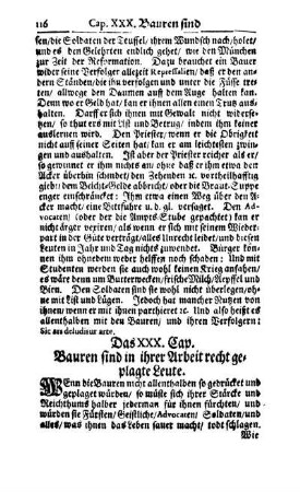 Das XXX. Cap. Bauren sind in ihrer Arbeit recht geplagte Leute