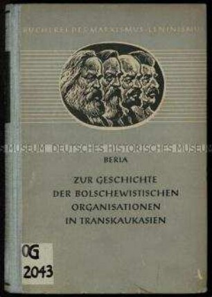 Russische Veröffentlichung des Vortrages von L. P. Berija vom 21. und 22. Juli 1935 in deutscher Übersetzung