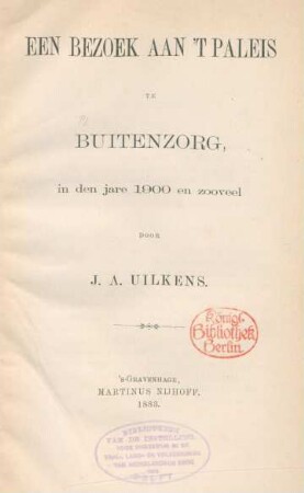 Een bezoek aan't paleis te Buitenzorg in den jare 1900 en zooveel