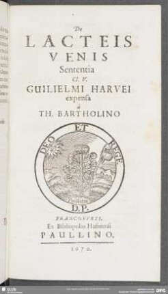 De Lacteis Venis Sententia Cl. V. Guilielmi Harvei expensa