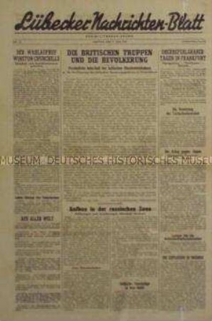 Mitteilungsblatt der britischen Militärregierung "Lübecker Nachrichten-Blatt" u.a. zu einer persönlichen Botschaft des britischen Oberbefehlshabers an die Bevölkerung des britischen Besatzungsgebietes in Deutschland