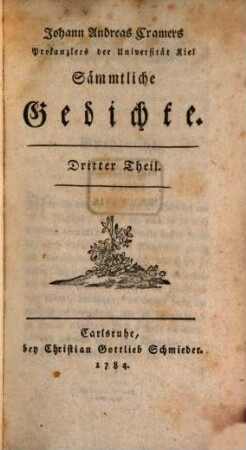 Johann Andreas Cramers Prokanzlers der Universität Kiel Sämmtliche Gedichte, 3