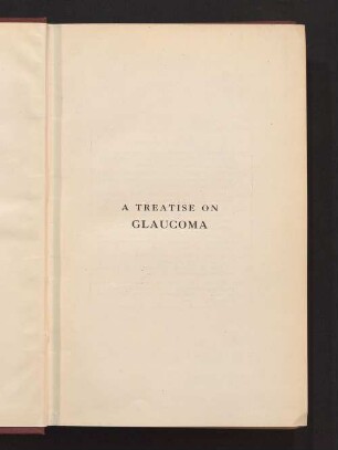 A treatise on glaucoma