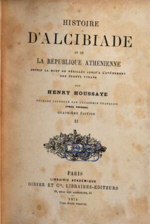 Histoire d'Alcibiade et de la République Athénienne : depuis la mort de Périclès jusqu'a l'avénement des Trente Tyrans, 2