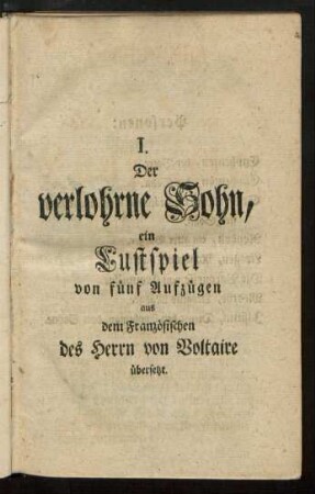 I. Der verlohrne Sohn, ...