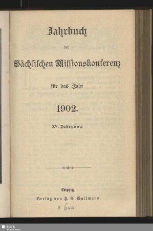 15.1902: Jahrbuch der Sächsischen Missionskonferenz : für d. Jahr ...