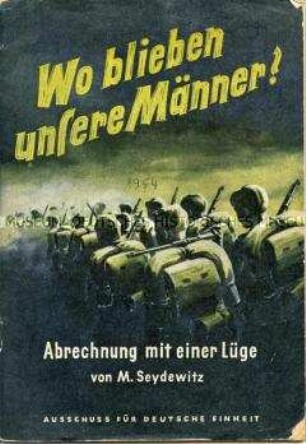 Propagandaschrift der DDR über deutsche Kriegsgefangene in der Sowjetunion