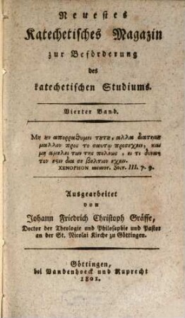 Neuestes katechetisches Magazin zur Beförderung des katechetischen Studiums, 4. 1801