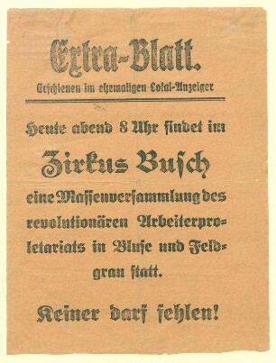 "... im Zirkus Busch Massenversammlung des revolutionären Arbeiterproletariats"