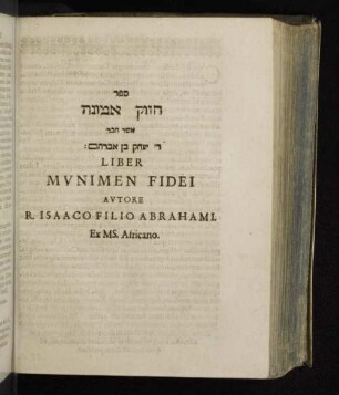 Liber Munimen Fidei Autore R. Isacco Filio Abrahami.