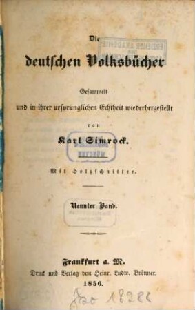 Die Deutschen Volksbücher gesammelt und in ihrer ursprünglichen Echtheit hergestellt von mit Holzschnitten. 9