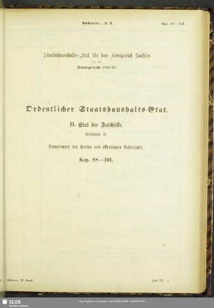 II. Etat der Zuschüsse. Abschnitt H. Departement des Kultus und öffentlichen Unterrichts. Kap. 88-101