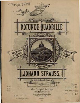 Rotunde-Quadrille : nach Motiven der Operette Der Carneval in Rom ; für Pianoforte ; op. 360