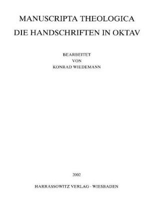 Manuscripta theologica : Die Handschriften in Oktav