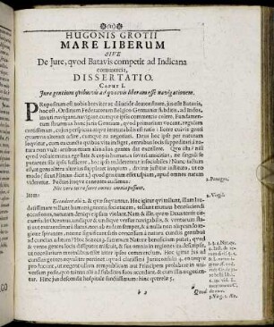 Hugonis Groti Mare Liberum Sive De Jure, quod Batavis competit ad Indicana commercia, Dissertatio.