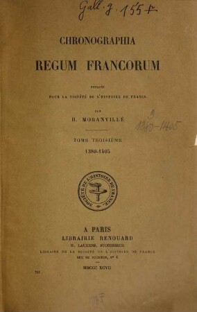 Chronographia regum Francorum, 3. 1380 - 1405