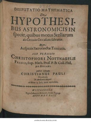 Disputatio Mathematica De Hypothesibus Astronomicis In specie, quibus motus Stellarum ab Ortu Occasum salvatur