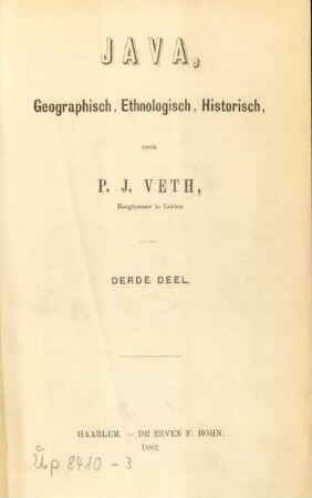 Deel 3: Java, geographisch, ethnologisch, historisch