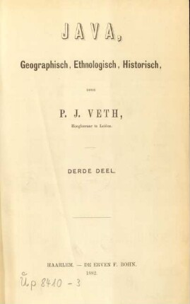 Deel 3: Java, geographisch, ethnologisch, historisch