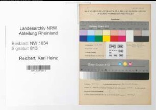 Entnazifizierung Karl Heinz Reichert , geb. 03.07.1913 (Soldat)